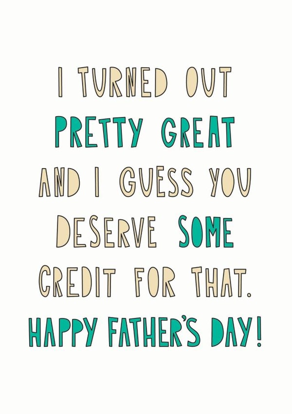 Deserve Some Credit Father's Day Card created by Redback Cards