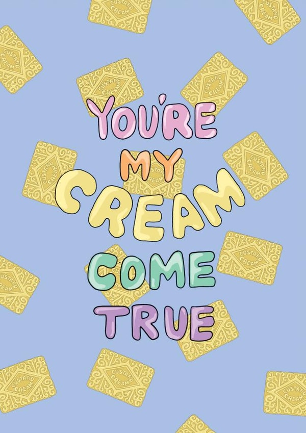 You're My Cream Come True Love Valentines Card created by Tiny Tiger