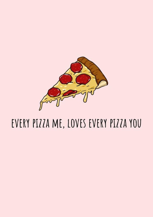 Pizza punny Love Card created by Ginger Nut Studios