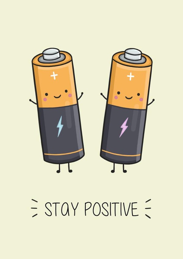Stay Positive Battery Card created by Creaternet