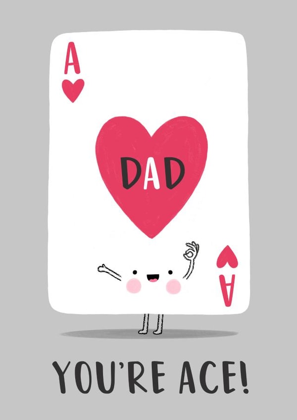 Dad You're Ace Father's Day Card created by Design By Day