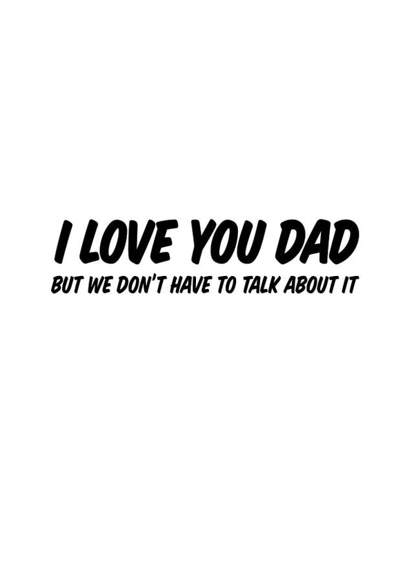 I Love you Dad Father's Day Card created by All Things Banter