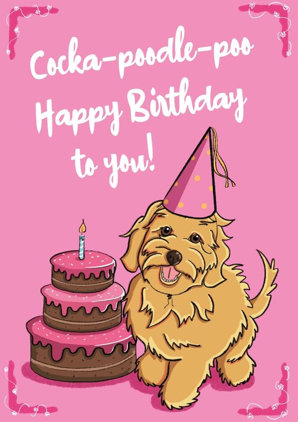 Cockapoodle-poo Birthday card created by Leah Rowe