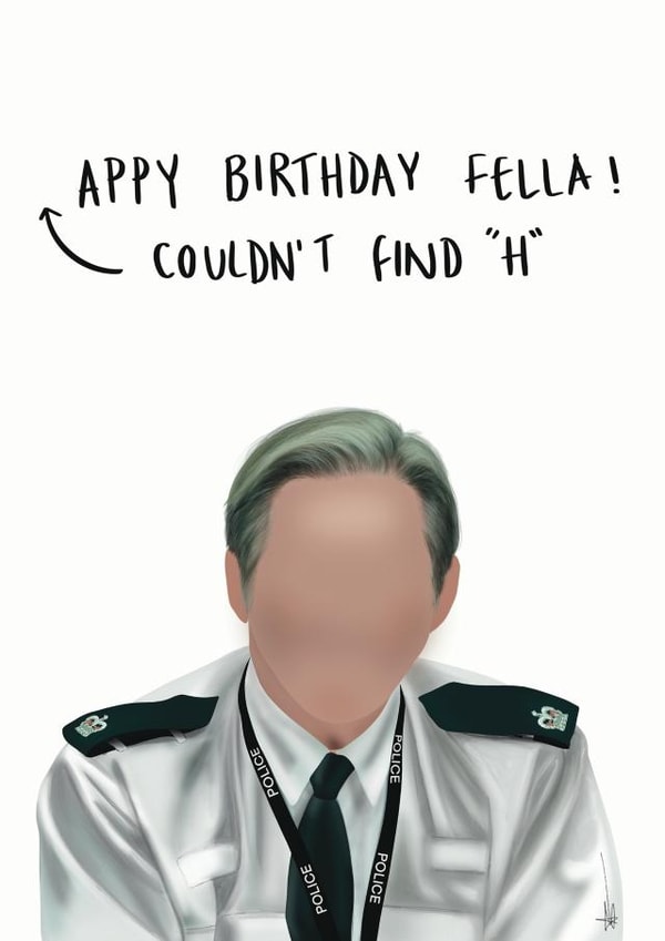 Line of Duty Hastings Happy Birthday Card  created by Mary Axon-Smith