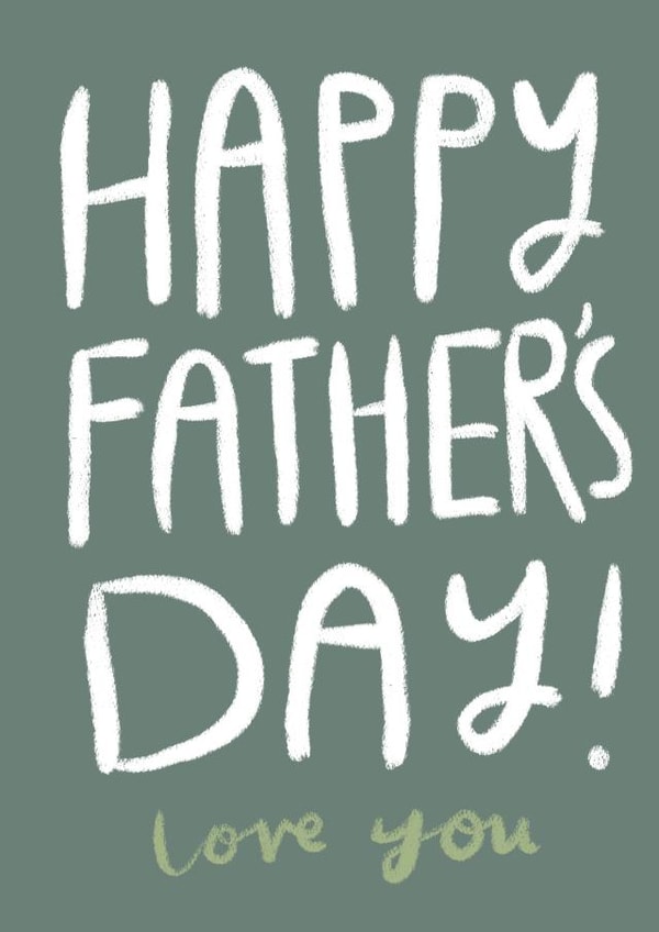 Classic Typography Fathers Day Card - Dad - Love You created by ems le tocq