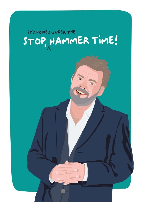 Stop, (it's homes under the) hammer time! created by PaperJam Print Co.