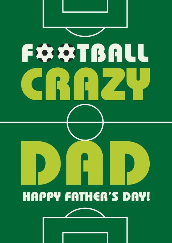 Football Crazy Dad Father's Day Card created by Cloud Cuckoo Design