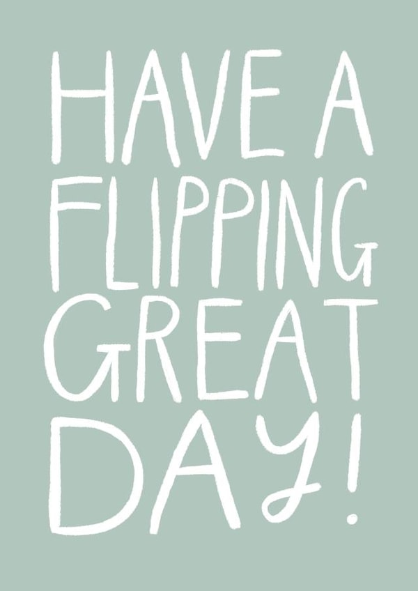 Have A Great Day Card created by ems le tocq