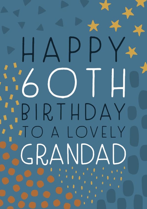 Happy 60th Birthday Grandad created by Juniper and Rose Studio