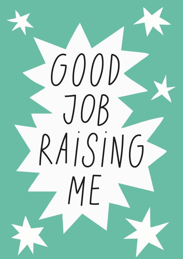 Good Job Raising Me created by Smail