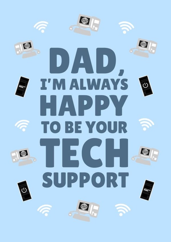 Tech Support Father's Day Card created by PopDogShop