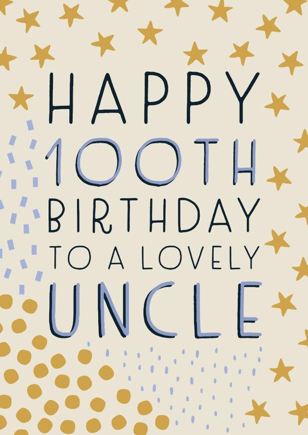 Happy 100th Birthday Uncle created by Juniper and Rose Studio