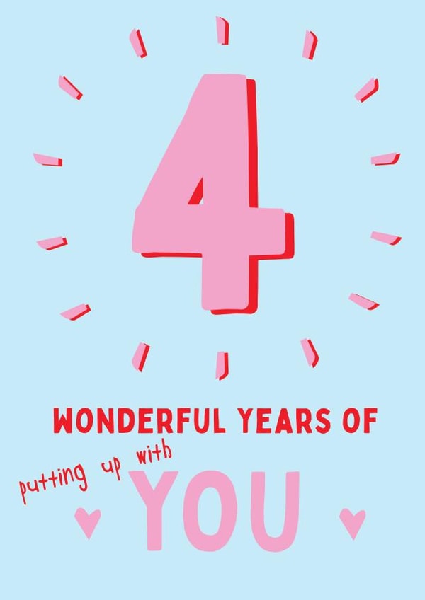Funny Typography Anniversary Card - 4 Years - 4 Wonderful Years Of Putting Up With You created by @Laura Lonsdale Designs
