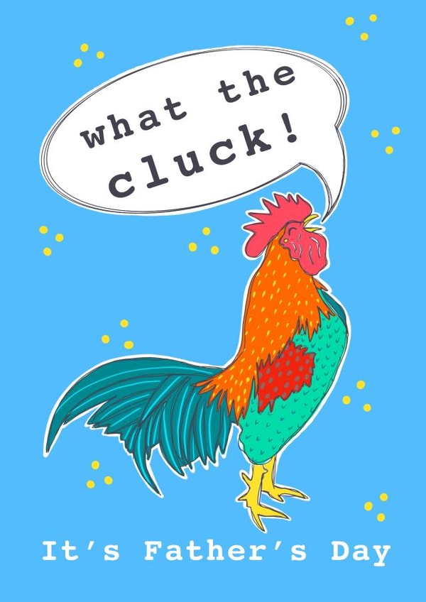 What the cluck! It’s Father’s Day  created by Charlotte Eldred