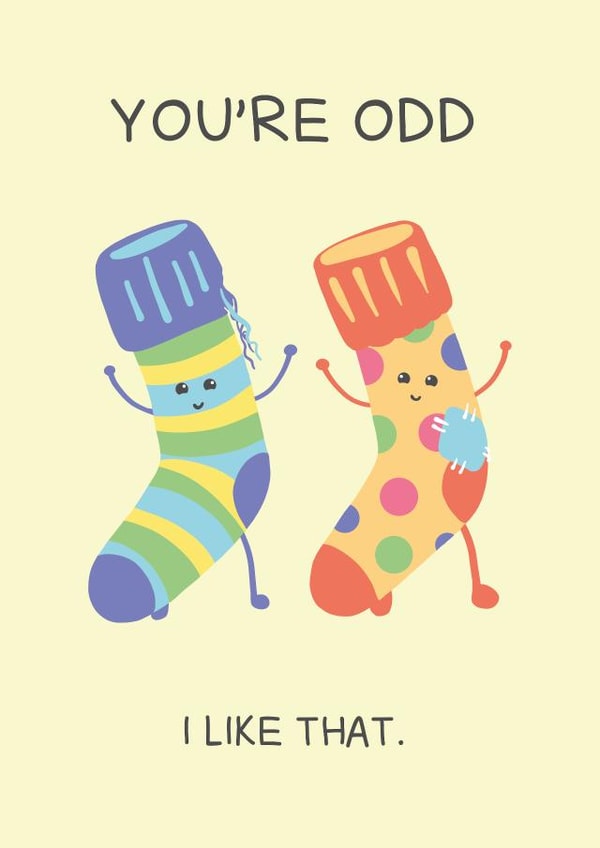 You're Odd, I Like That created by Tilly Scribbles
