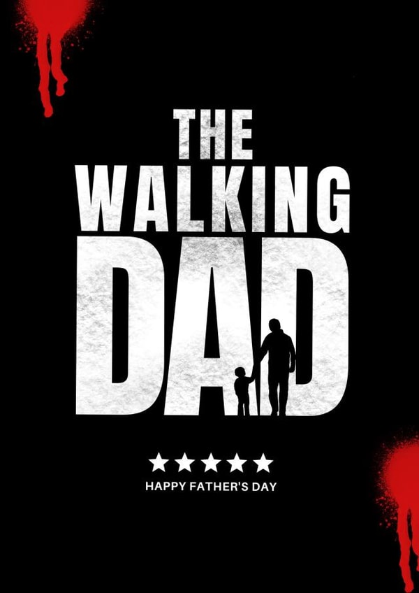 The Walking Dad card created by Redrakoon