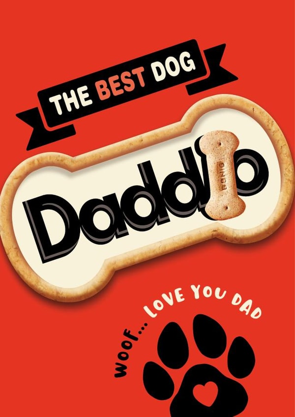 The best Dog Dad, Father’s Day or Birthday card created by The Typecast Gallery