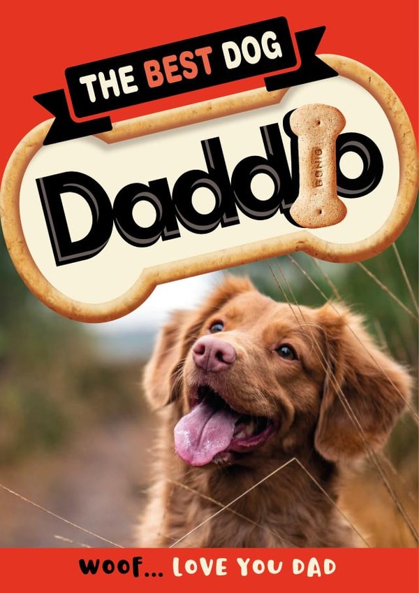 Cute Personalised Dog Photo Card / Birthday Card - For Dad - The Best Dog Daddio created by The Typecast Gallery