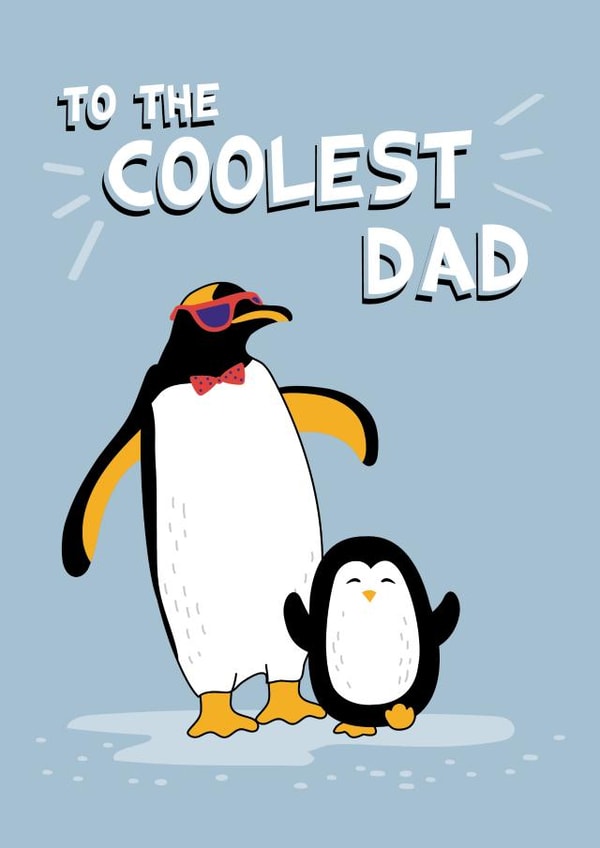 To The Coolest Dad, Father's Day Card created by The Imagination Spot