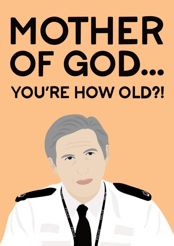 Line Of Duty Birthday Card created by Jessica Thomas