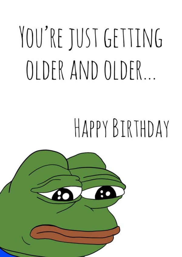 Pepe Meme Birthday Card created by Chloe Page