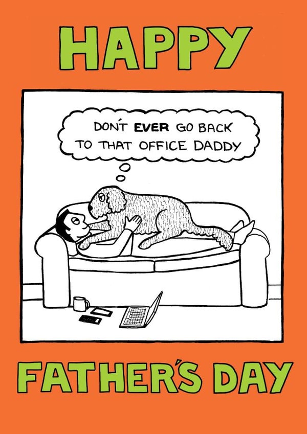 Working From Home With Dogs Fathers Day Card created by Off The Leash Cartoons by Rupert Fawcett