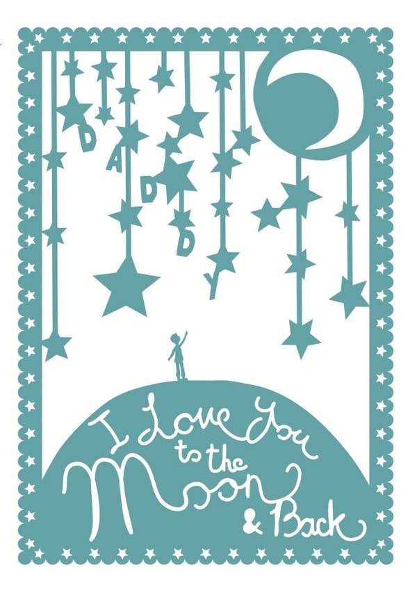 Cute Father's Day Card, Daddy, I Love You to the Moon and Back created by Cloud Cuckoo Design