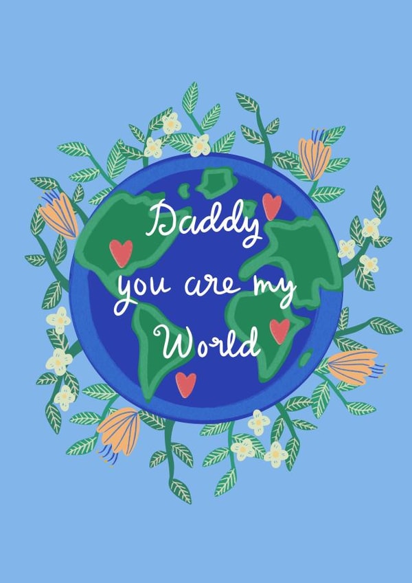 Daddy you are my world Father’s Day card created by Rachel Singh