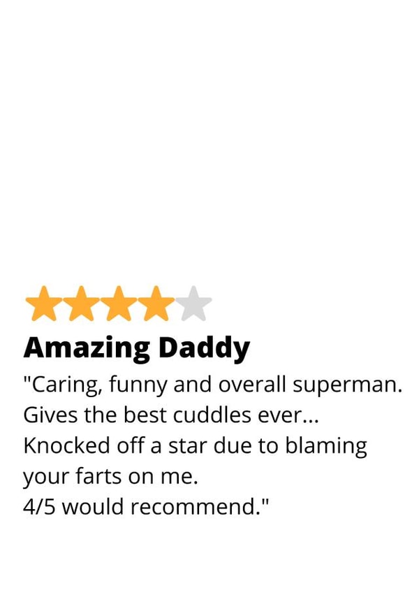 Funny 4 Star Rating Fathers Day Card / Birthday Card - Daddy - Review - Amazing Daddy created by original fox designs