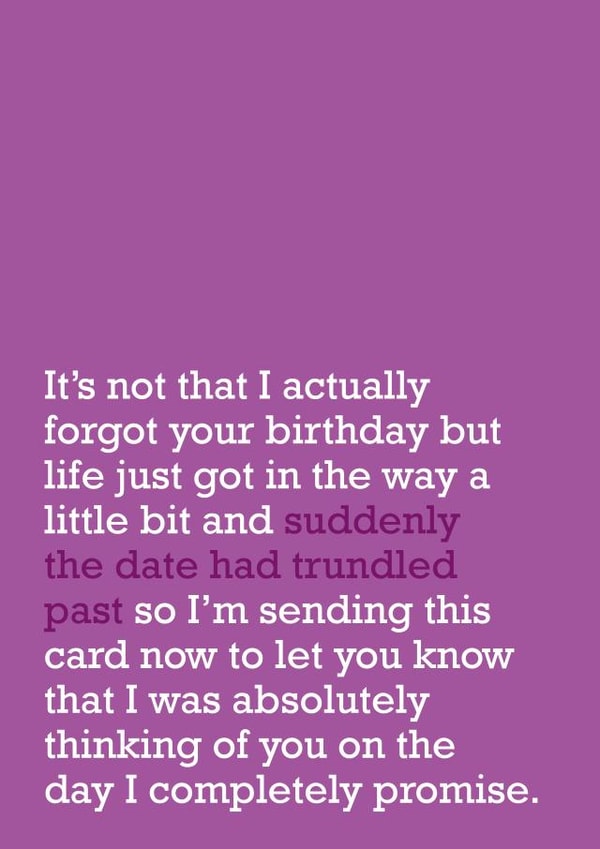 The Date Had Trundled Past: Belated Birthday Card created by The Right Lines