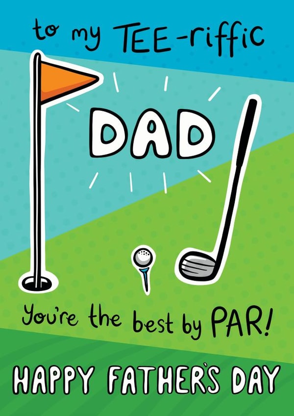 Tee-riffic Golf Loving Dad created by Ellie Newbury