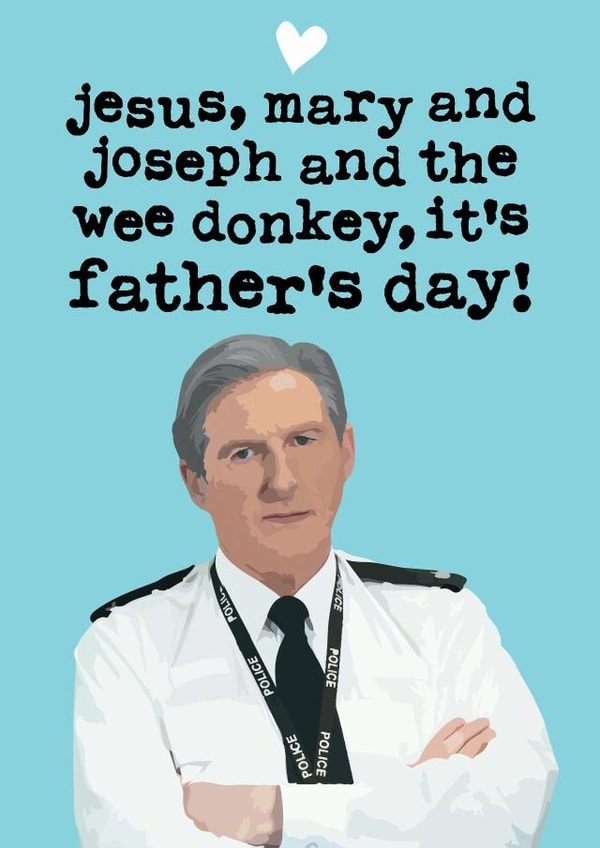 Jesus, Mary and Joseph Line of Duty Fathers Day Card created by Mrs Best Paper Co.