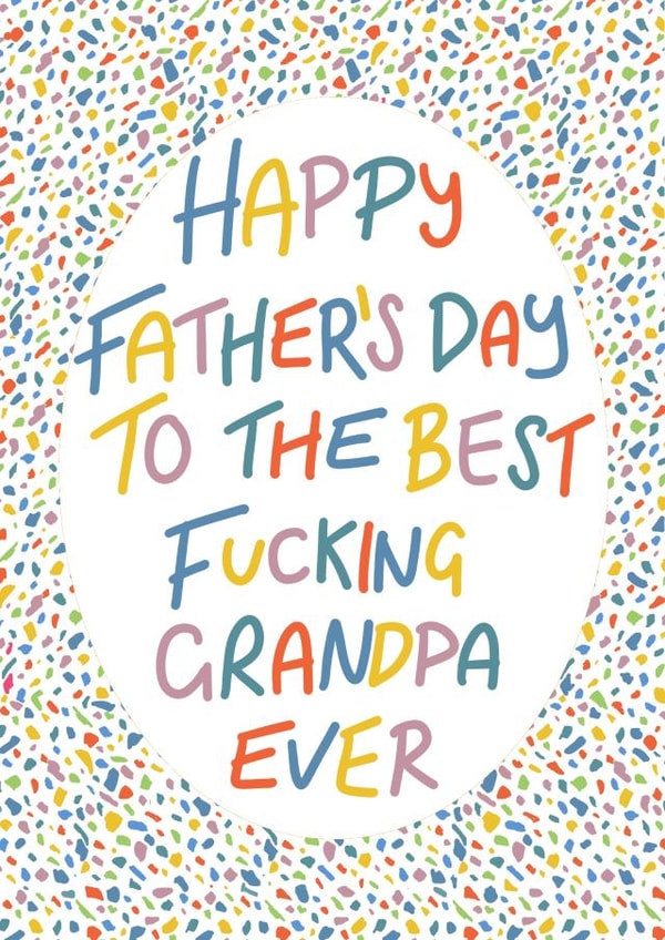 Best fucking grandpa Father’s Day card created by Lyndsey Jade