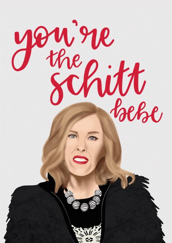 Moira Rose Schitt's Creek, You're The Schitt! created by Jemma Rose Design