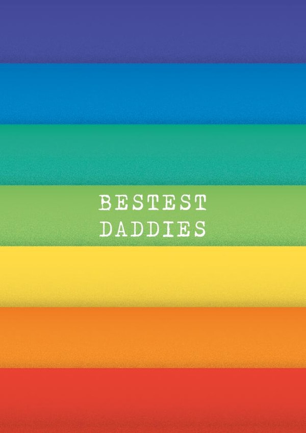 Bestest Daddies Father's Day Card created by Bullar Designs