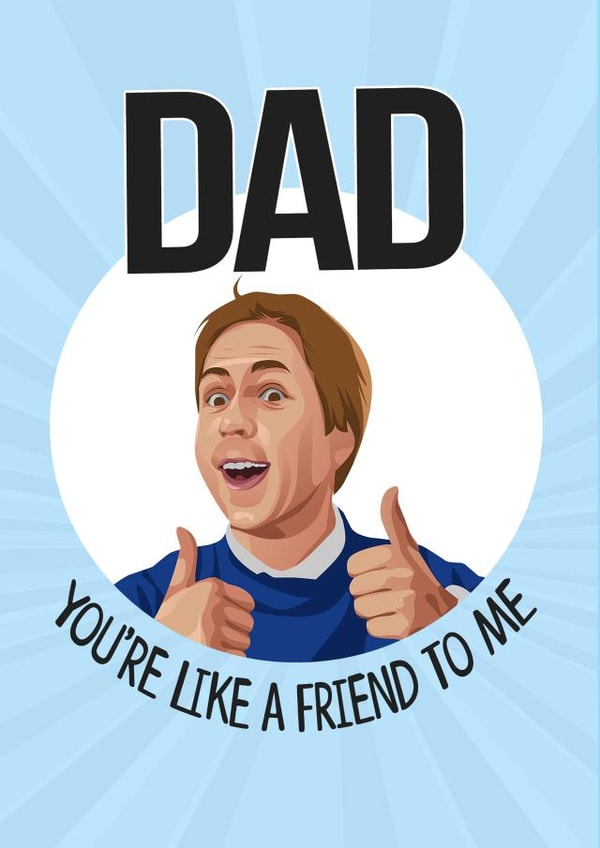 Friends The Inbetweeners Father's Day Card created by TeHe Gifts
