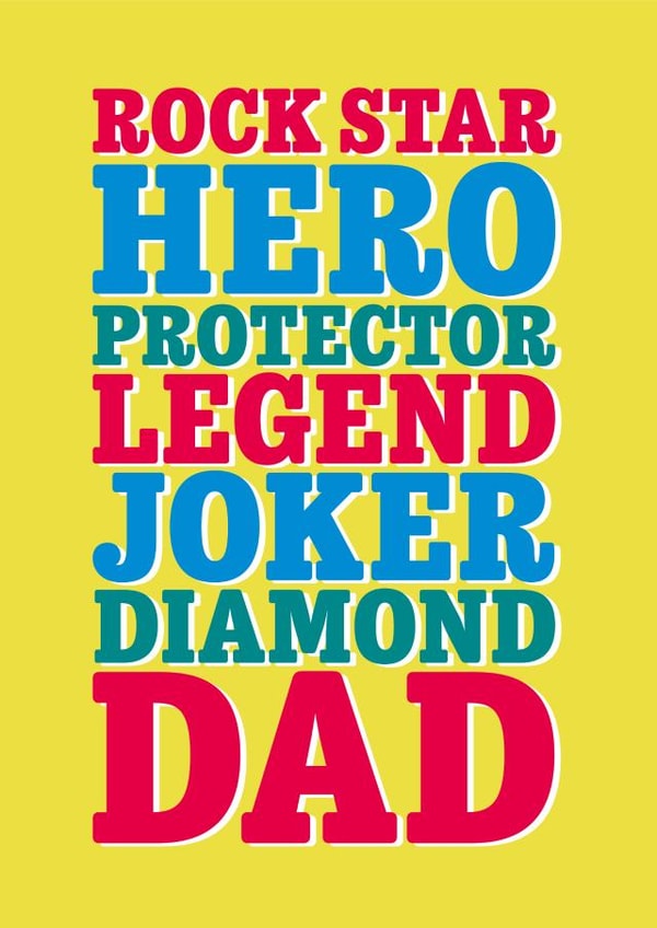 Rockstar Hero Legend Diamond Dad created by Jane Katherine Houghton