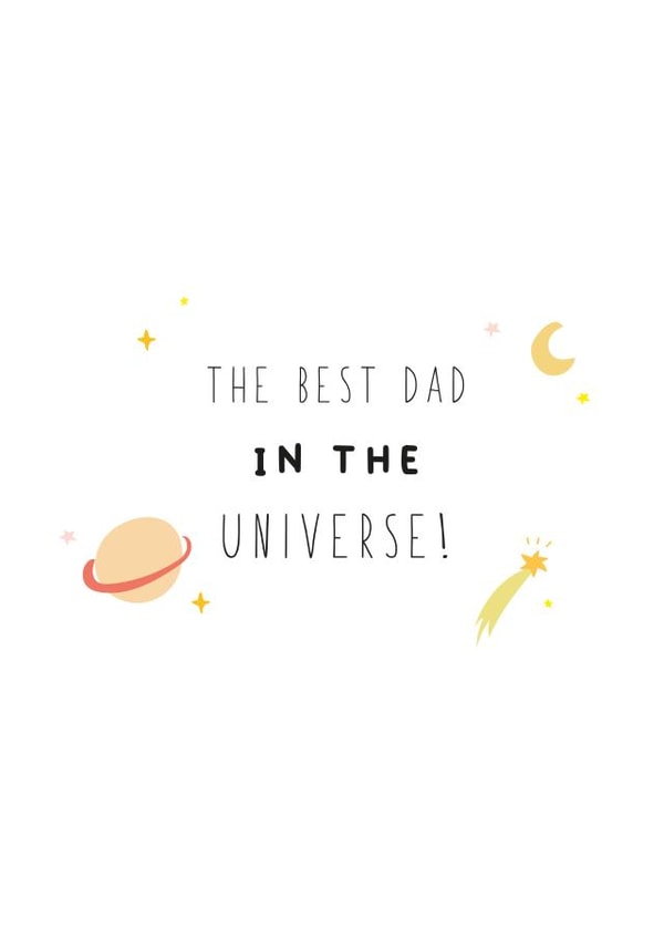 Best Dad in the Universe created by Giggl Greetings 