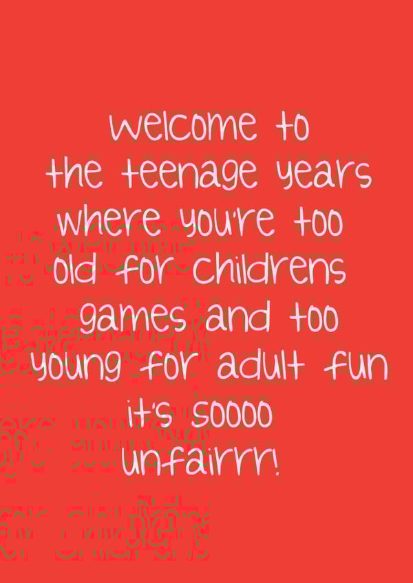 teenager so unfair birthday card created by Lucy Likes It