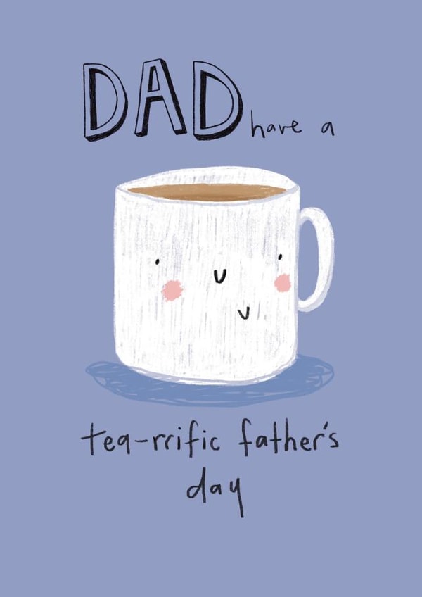 tea-rrific father's day card created by Nicola Watson