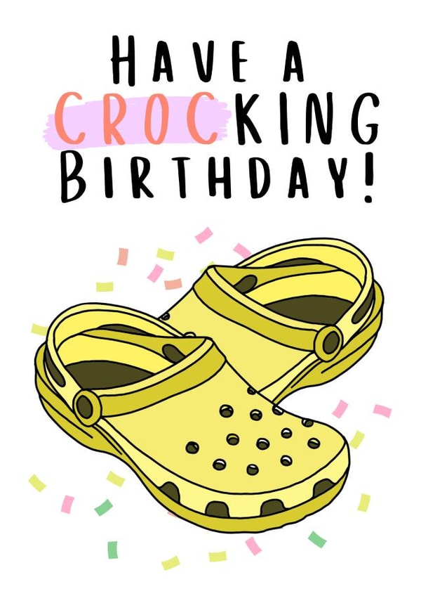 Crocs Birthday Card created by Keepseyshop