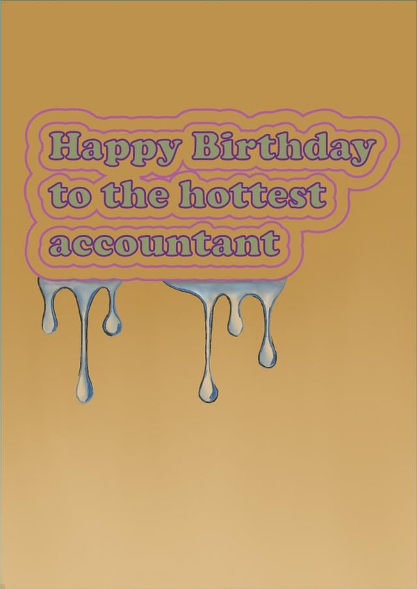 Happy Birthday Accountant created by Aoife O'Rourke