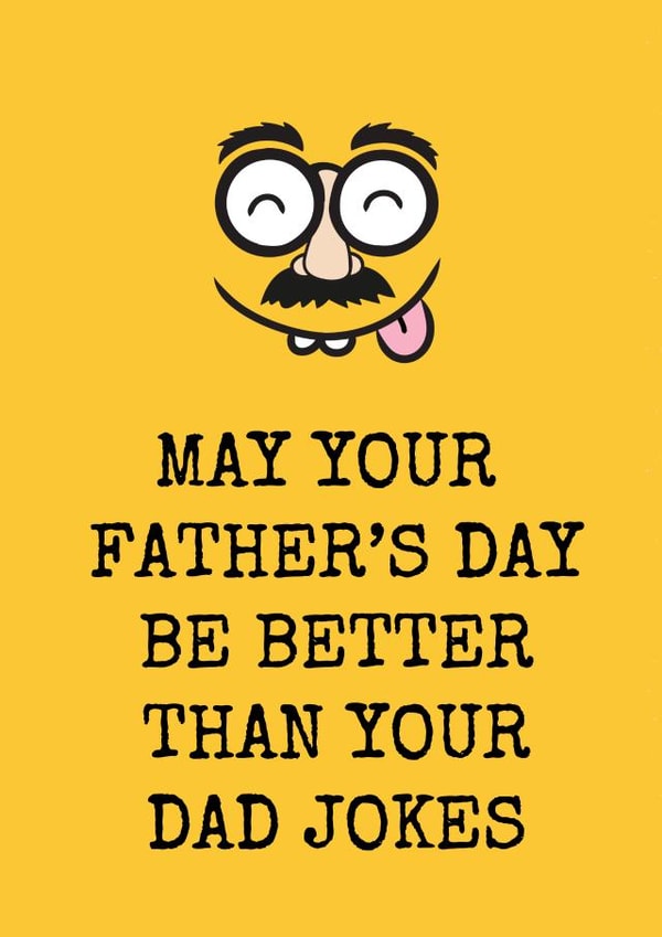 Funny Dad Jokes Father's Day Card created by Emoticology Cards