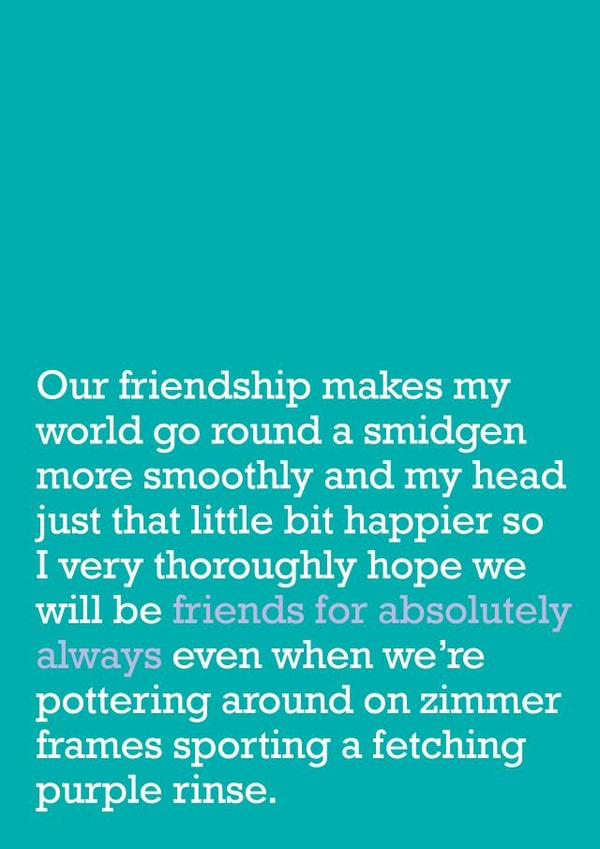 Friends For Absolutely Always- Card For Best Friend - Friendship Card - Future created by The Right Lines