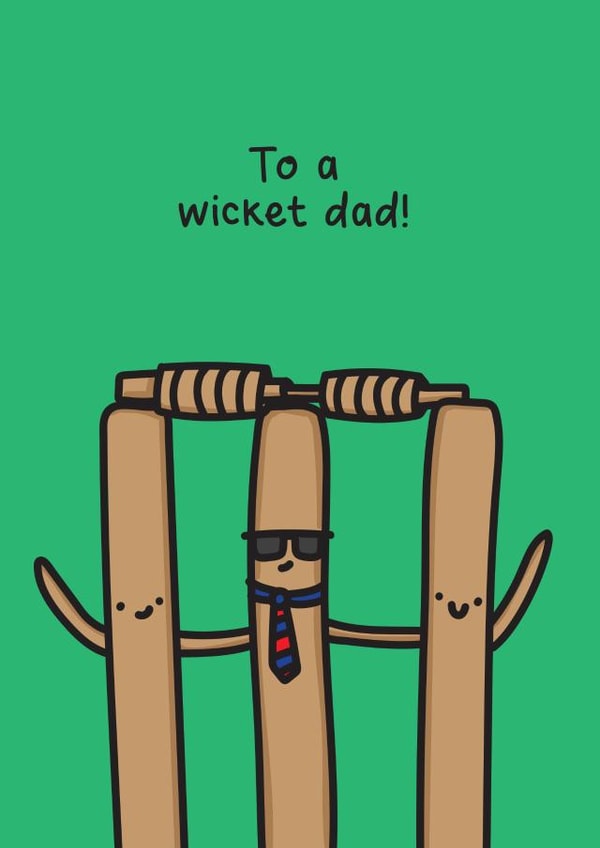 Funny Fathers Day Card / Birthday Card - Dad - Cricket - To A Wicket Dad created by The Playful Indian
