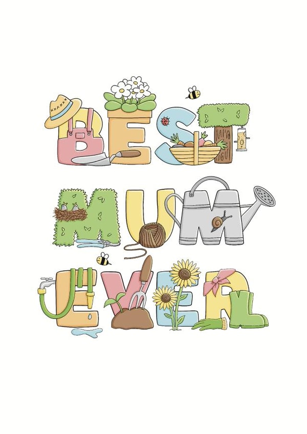 Best Mum Ever Gardening Lettering created by Kate Lanxon