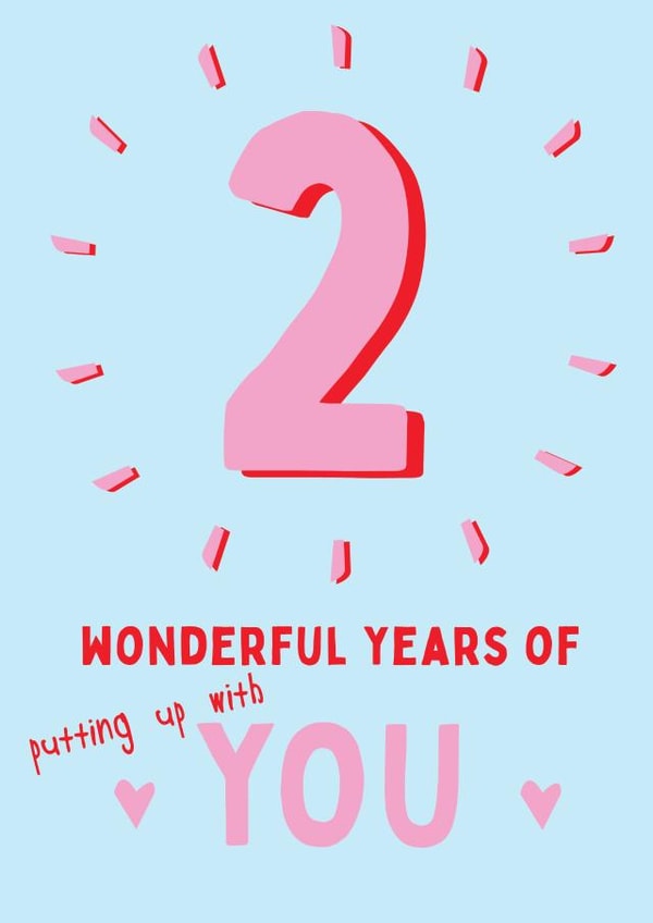 2 Wonderful years of putting up with you - Happy anniversary card created by @Laura Lonsdale Designs