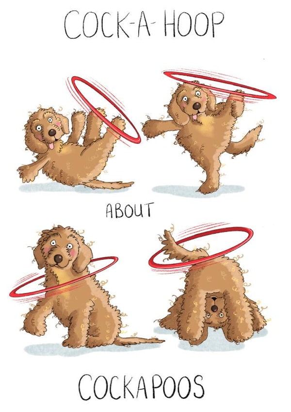 Cock-a-hoop about Cockapoos created by Leah Rowe