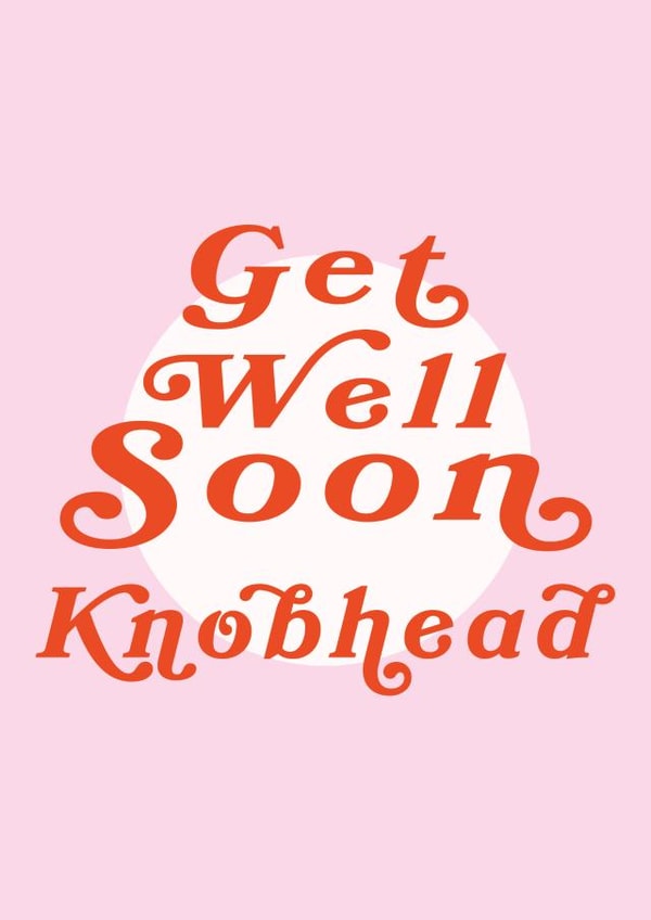 Rude Get Well Soon Card created by Alice Eve Illustrates