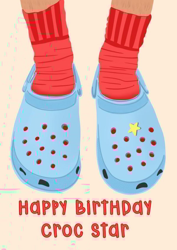 Funny Birthday Card - Crocs - Pun - Happy Birthday Croc Star created by Lisa Wardle